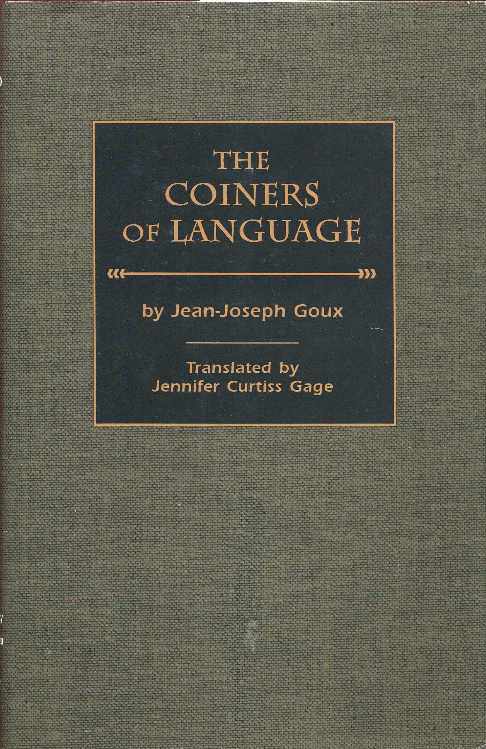 the coiners of language  goux, jean joseph 0806126574, 9780806126579