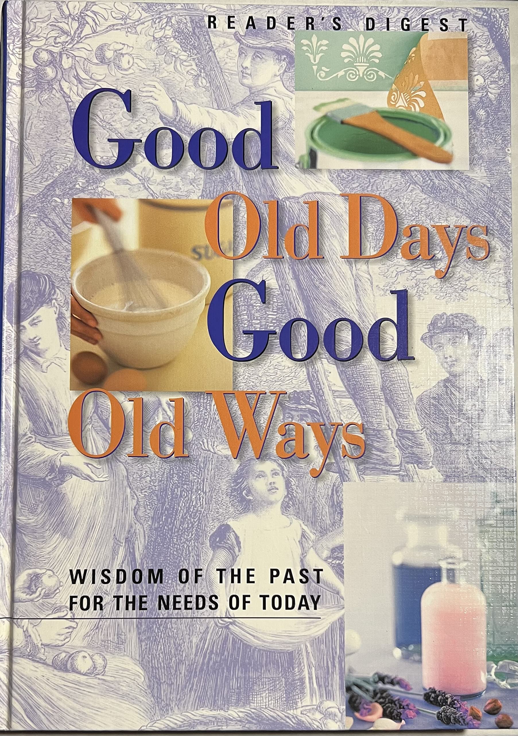 good old days good old ways  janet healey (project editor) 0864493770, 9780864493774