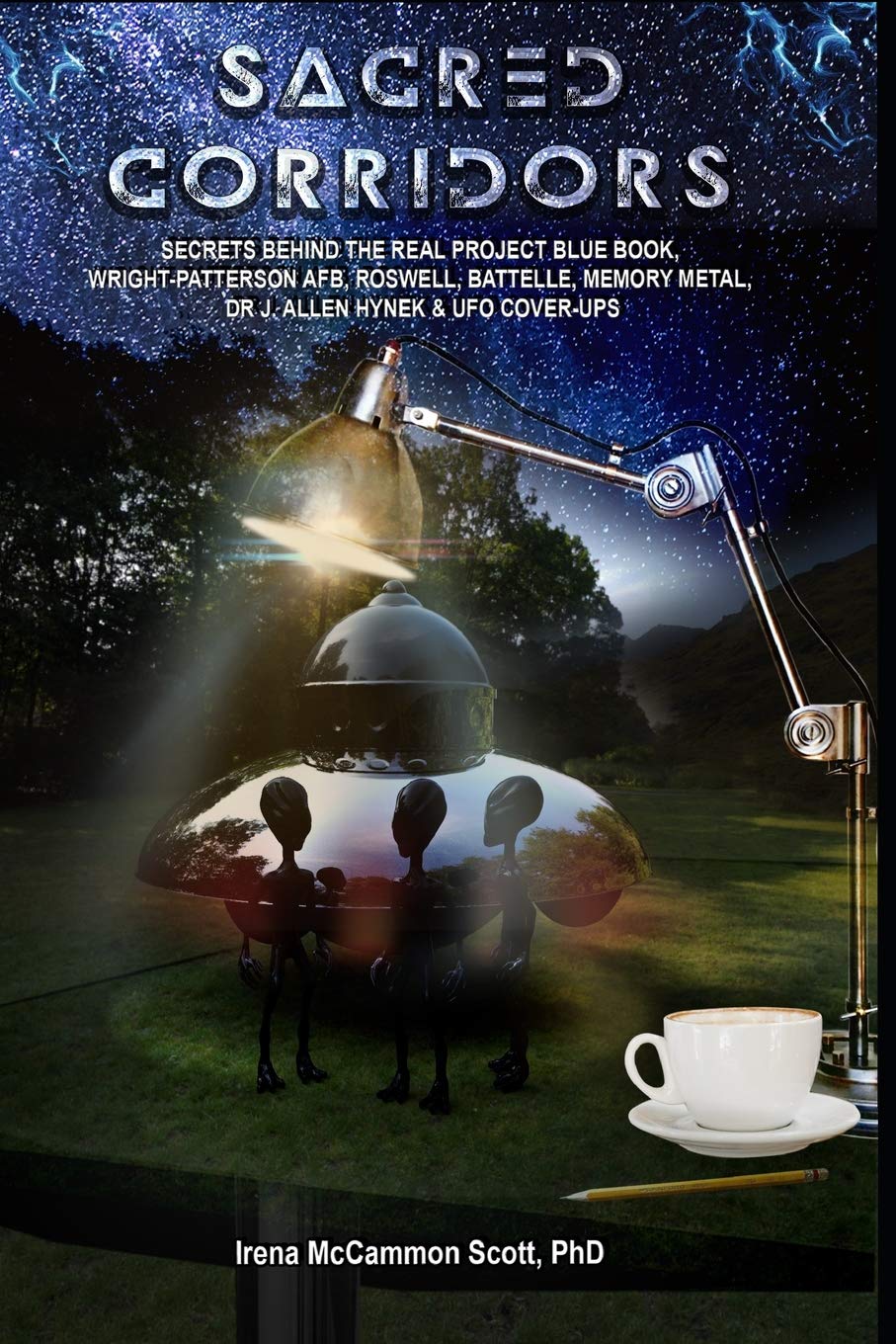 sacred corridors secrets behind the real project blue book wright patterson afb roswell battelle memory metal