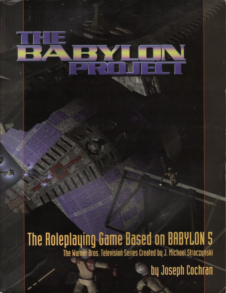babylon project the role playing game based on babylon 5 1st edition joseph cochran, ronald jarrell, charles
