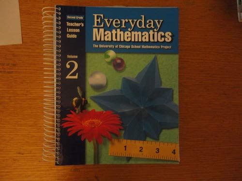 everyday mathematics second grade teachers lesson guide volume 2 2nd revised edition university of chicago