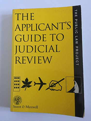 the applicants guide to judicial review  public law project 0421527005, 9780421527003