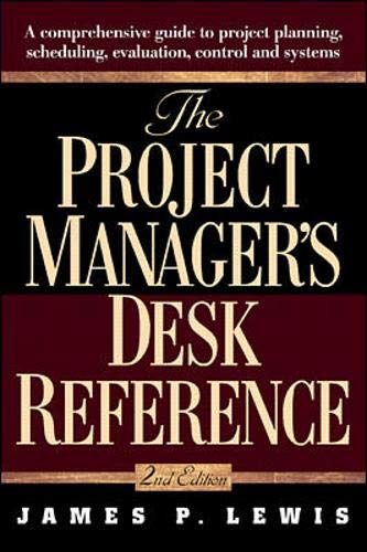 the project managers desk reference 2nd edition lewis, james p. 007134750x, 9780071347501