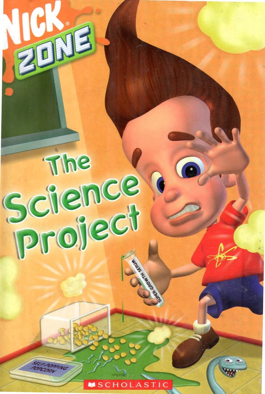 the science project  jimmy neutron 1st scholastic edition mccann, jesse leon 0439562716, 9780439562713