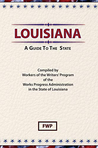 louisiana a guide to the state  federal writers project 0403021693, 9780403021697