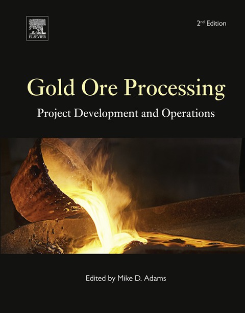 gold ore processing project development and operations 2nd edition adams, mike d. 0444636587, 9780444636584
