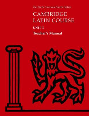 cambridge latin course unit 1 teachers manual north american edition 4th edition north american cambridge