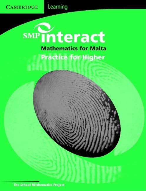 smp interact mathematics for malta higher practice book 1st edition school mathematics project 0521691001,