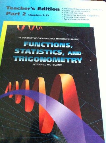functions statistics and trigonometry part 2 chapters 7 13 teacher edition  etc sharon l senk 0673459284,