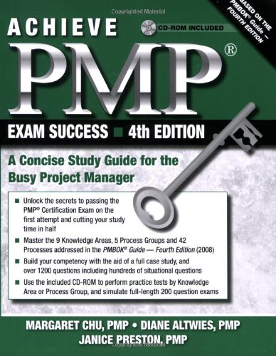 achieve pmp exam success edition a concise study guide for the busy project manager 4th pap/cdr edition