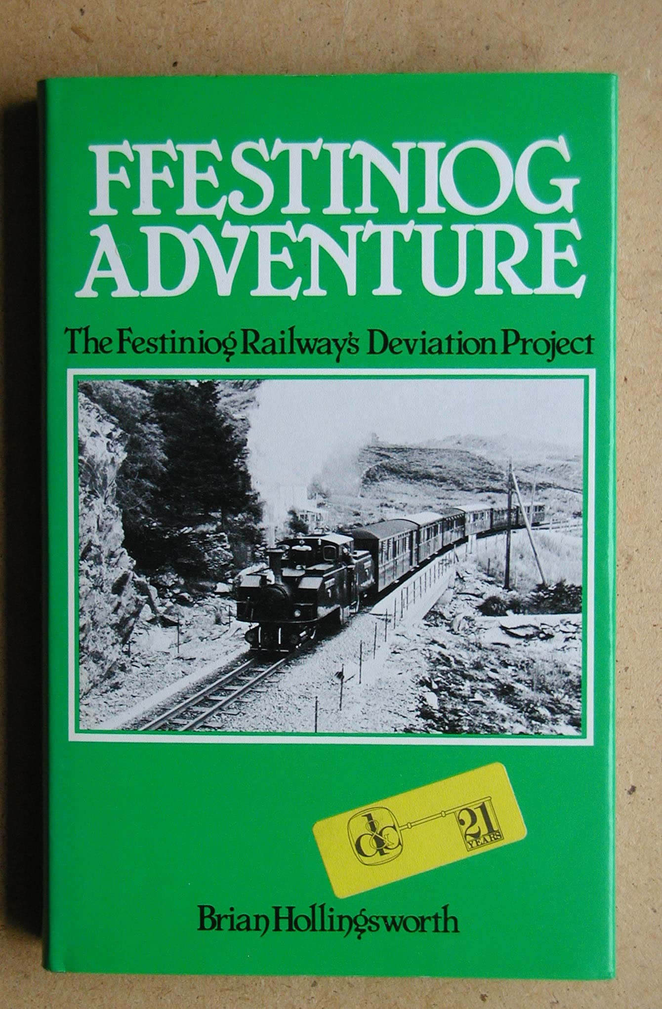 ffestiniog adventure the festiniog railways deviation project 1st edition hollingsworth, j. b 0715379569,
