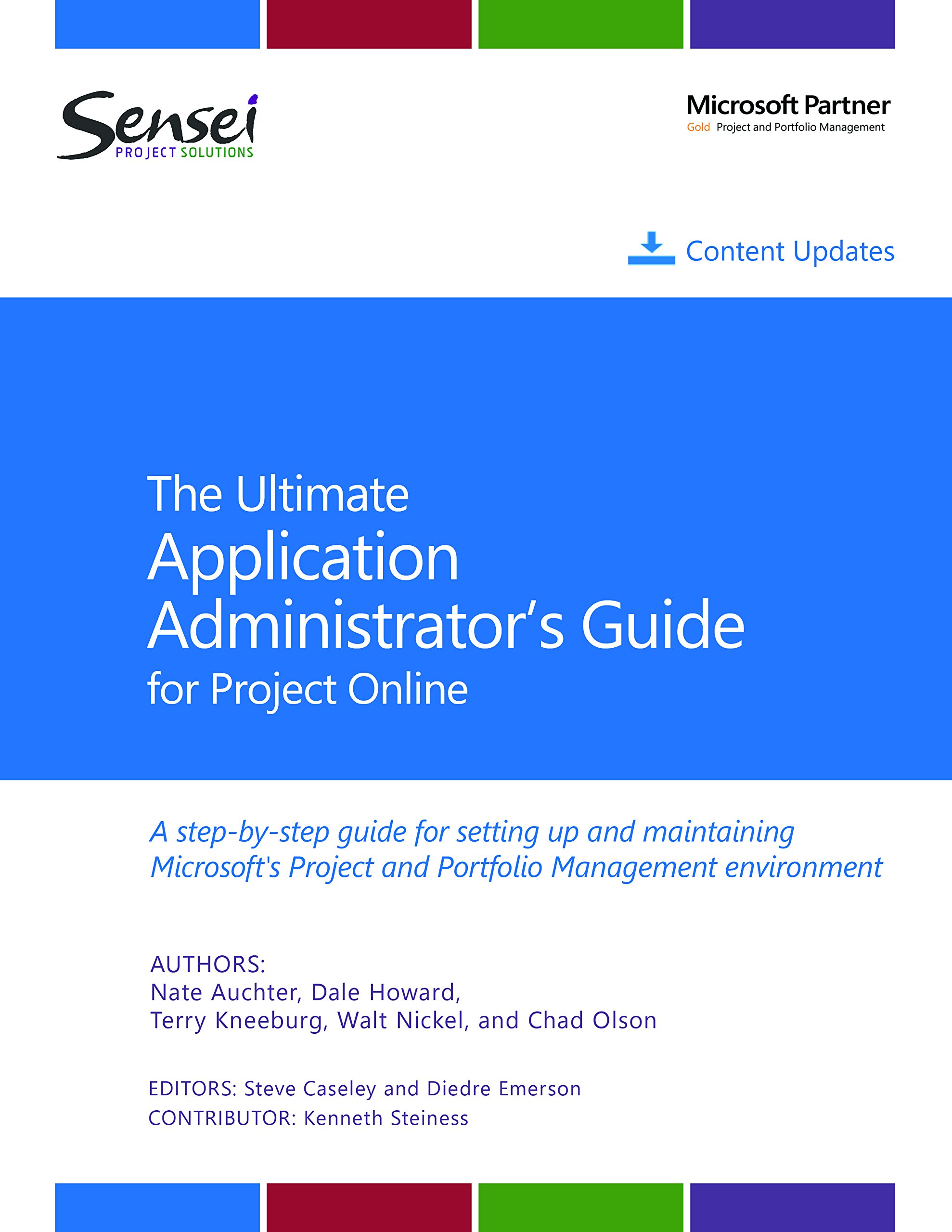 the ultimate application administrators guide for project online 1st edition nate auchter, dale howard, terry