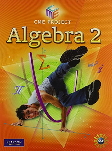 center for mathematics education algebra 2 2009c 1st edition cme project 0133500195, 9780133500196