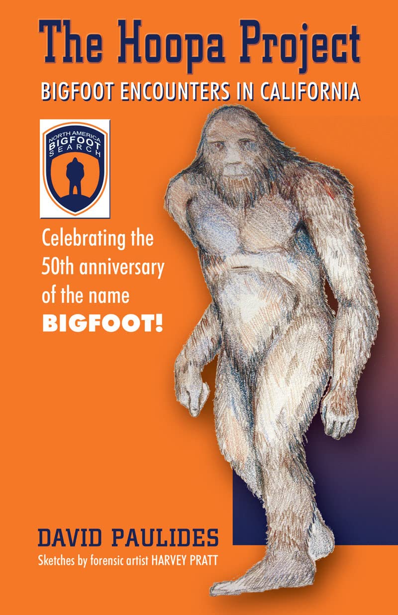 the hoopa project bigfoot encounters in california 1st edition david paulides 0888396538, 9780888396532