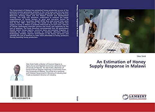 an estimation of honey supply response in malawi 1st edition sindi silas 3659660728, 9783659660726