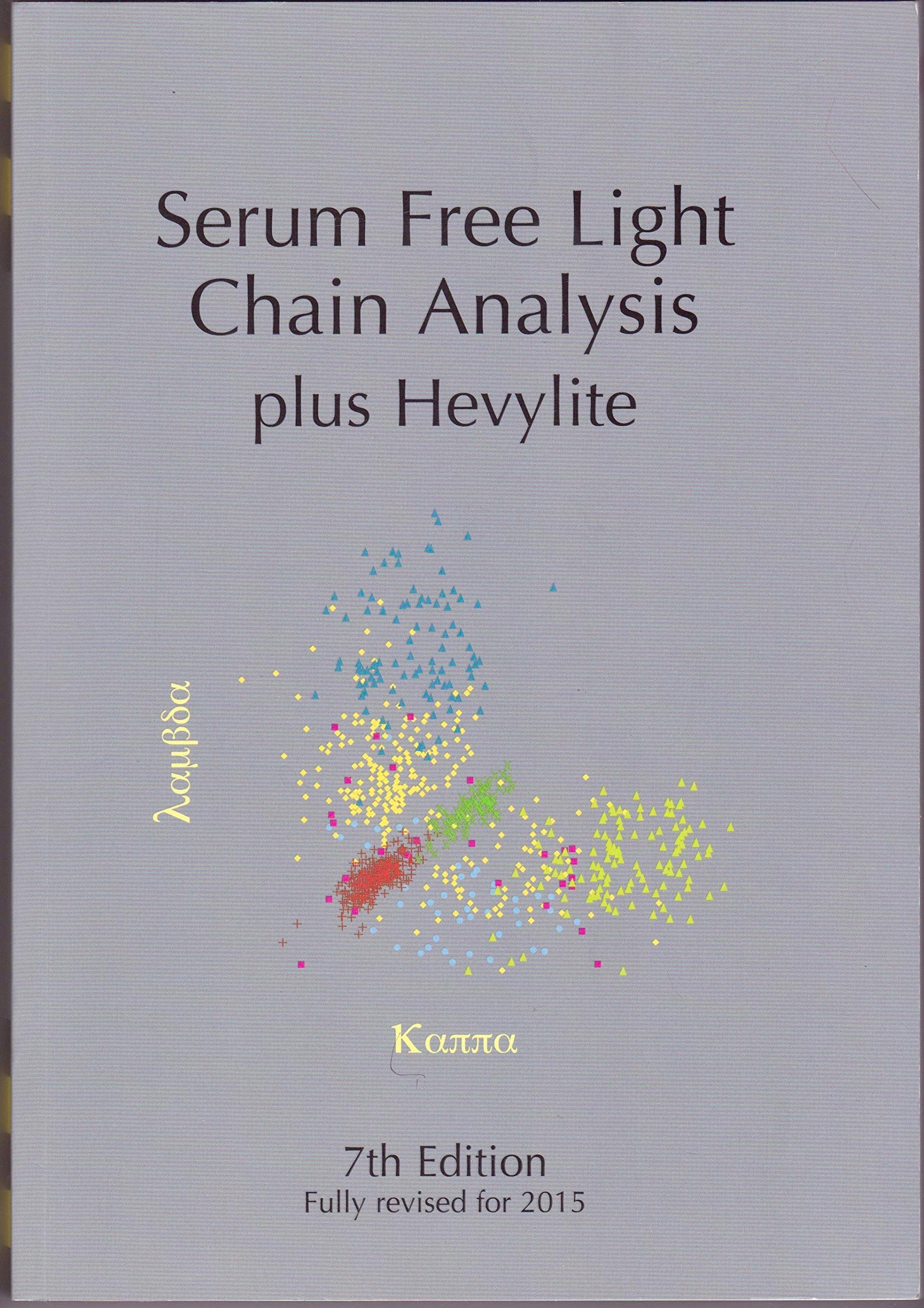 serum free light chain analysis plus hevylite 7th edition the binding site group ltd 0993219608, 9780993219603