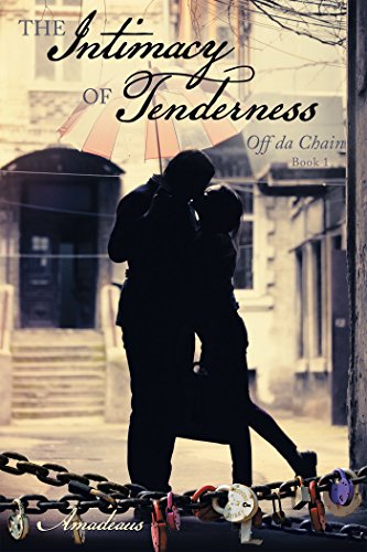 the intimacy of tenderness off da chain  amadeus 1504348214, 9781504348218