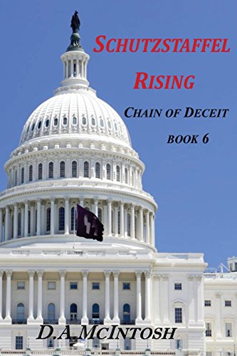 schutzstaffel rising chain of deceit book 6 mcintosh, david a 0985627646, 9780985627645