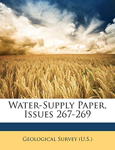 water supply paper issues 267 269 geological survey ., survey (u s. 1147347670, 9781147347678