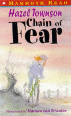 chain of fear  townson, hazel, straaten, harman van 074972885x, 9780749728854