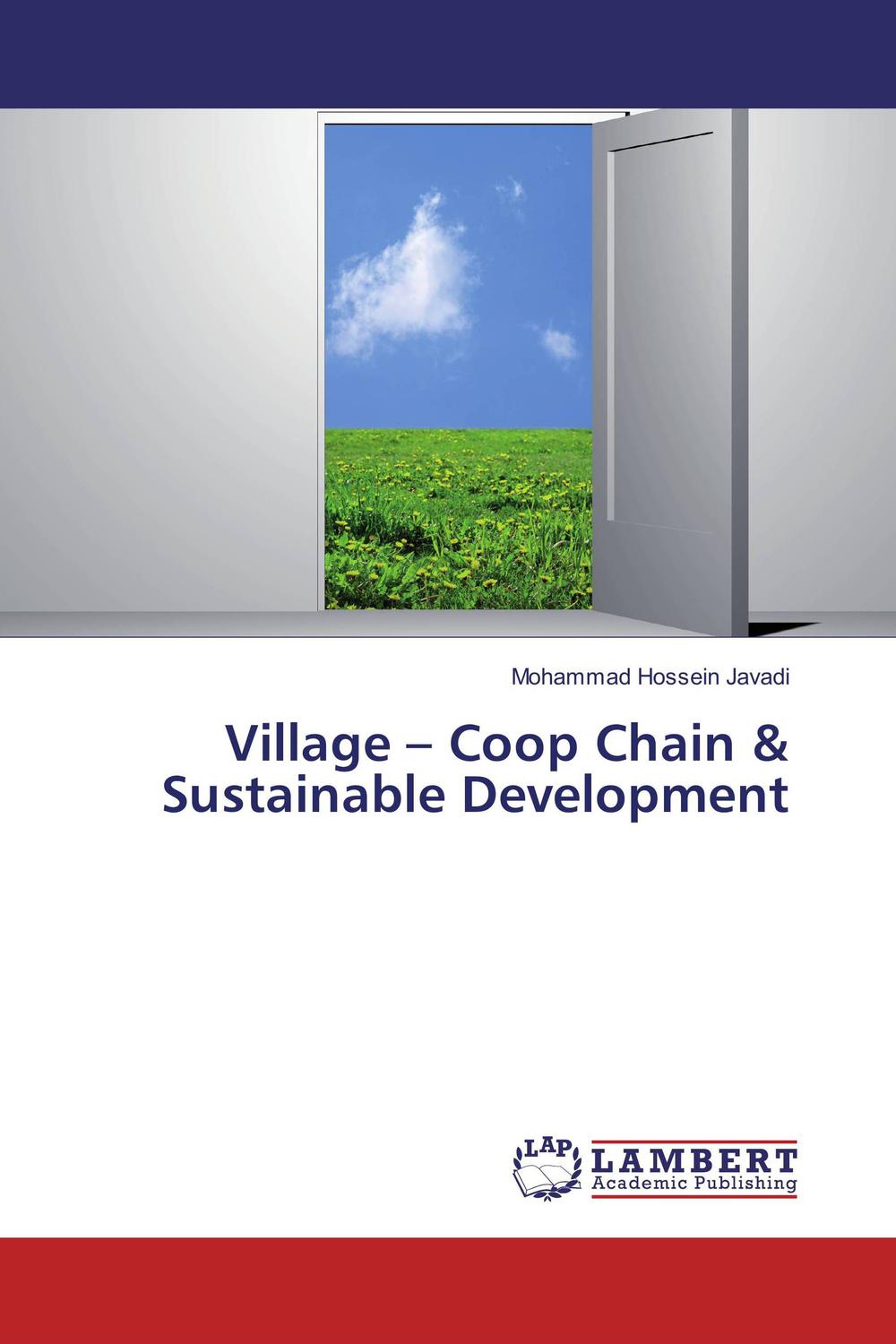 village coop chain and sustainable development 1st edition javadi, mohammad hossein 6202024127, 9786202024129