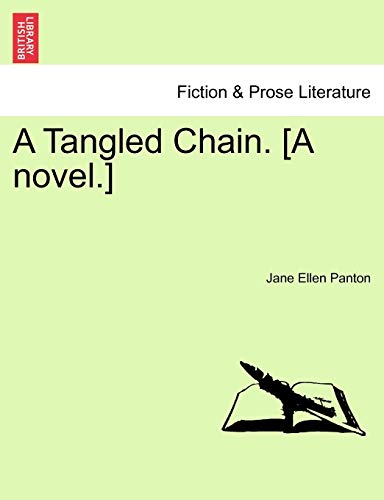 a tangled chain a novel panton, jane ellen 1241195277, 9781241195274