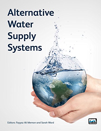 alternative water supply systems memon, fayyaz ali, ward, sarah 1780405502, 9781780405506