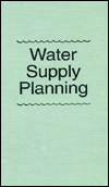 water supply planning 2nd edition david w. prasifka 0894648381, 9780894648380