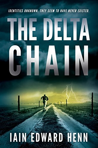 the delta chain  henn, iain edward 0980849330, 9780980849332