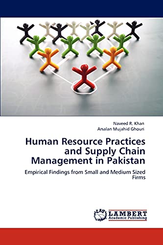 human resource practices and supply chain management in pakistan empirical findings from small and medium