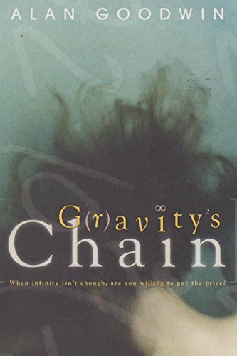 gravitys chain 2006 edition alan goodwin 186950593x, 9781869505936