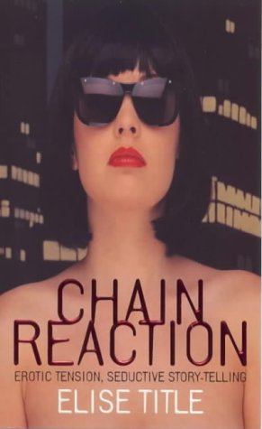 chain reaction new edition elise title 0751522767, 9780751522761