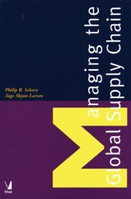 managing the global supply chain paperback jan 01 2000 schary and skjott larsen  schary & skjott larsen