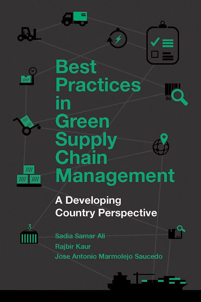 best practices in green supply chain management a developing country perspective 5th edition ali, sadia