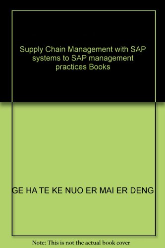 supply chain management with sap systems to sap management practices books  ge ha te ke nuo er mai er deng