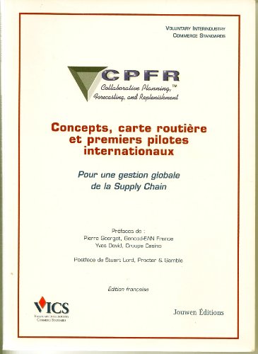 cpfr ou pour une gestion globale de la supply chain  voluntary interindustry commerce standards association