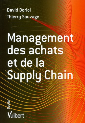 management des achats et supply chain  doriol  d. 271177399x, 9782711773992