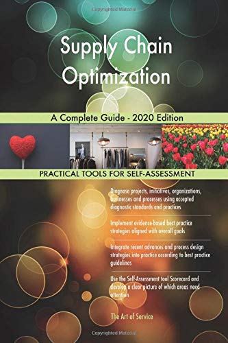 supply chain optimization a guide 2020 edition  gerardus blokdyk 1867345013, 9781867345015