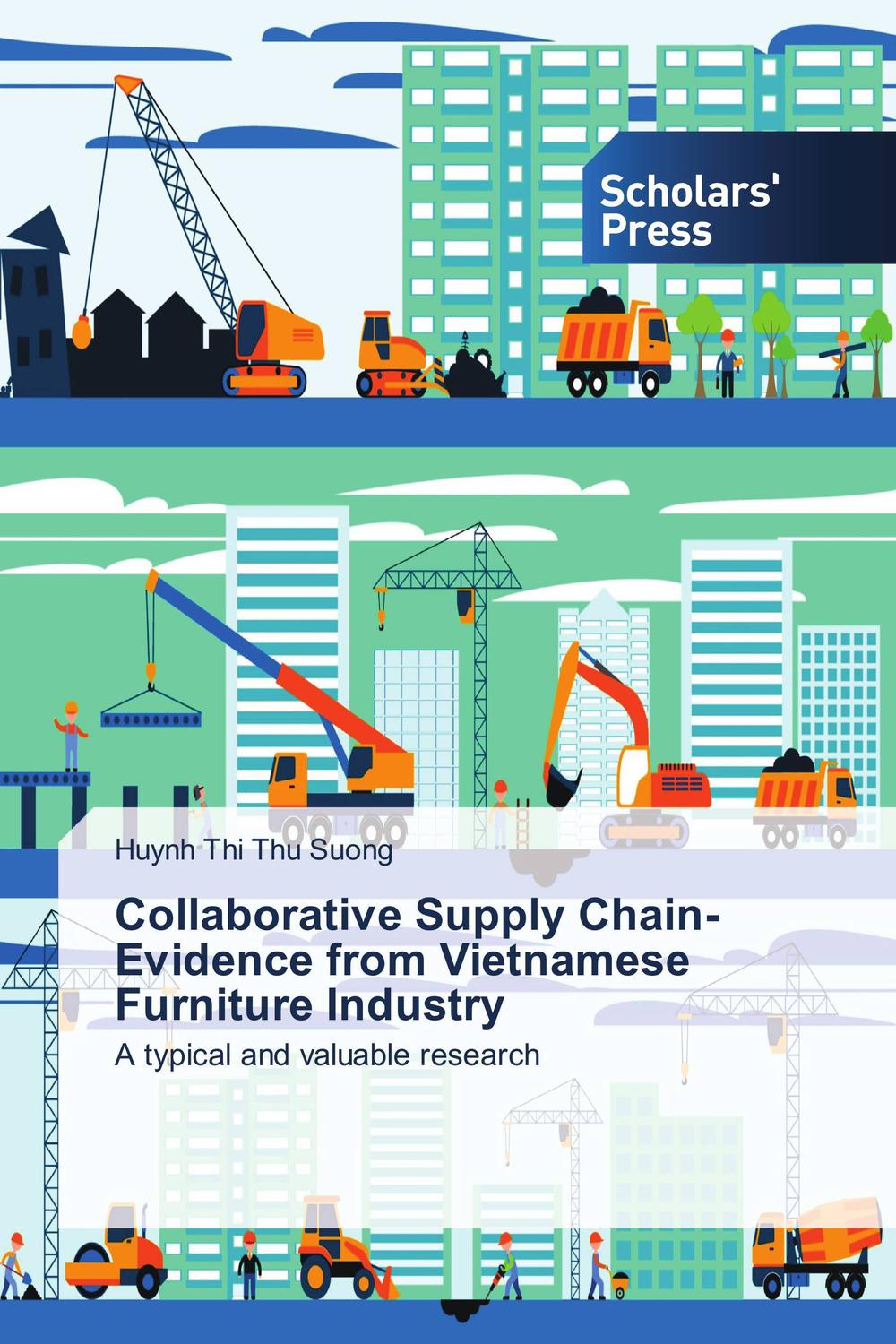 collaborative supply chain evidence from vietnamese furniture industry 1st edition thu suong, huynh thi