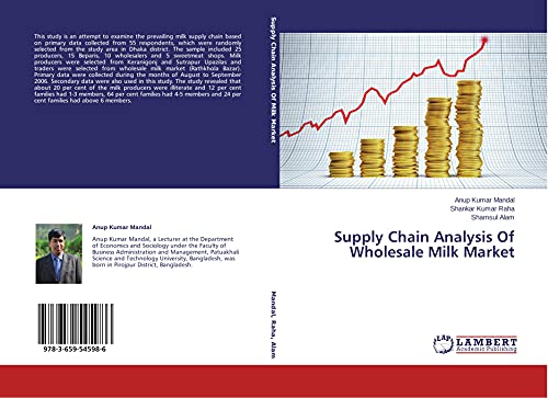 supply chain analysis of wholesale milk market 1st edition mandal, anup kumar, raha, shankar kumar, alam,
