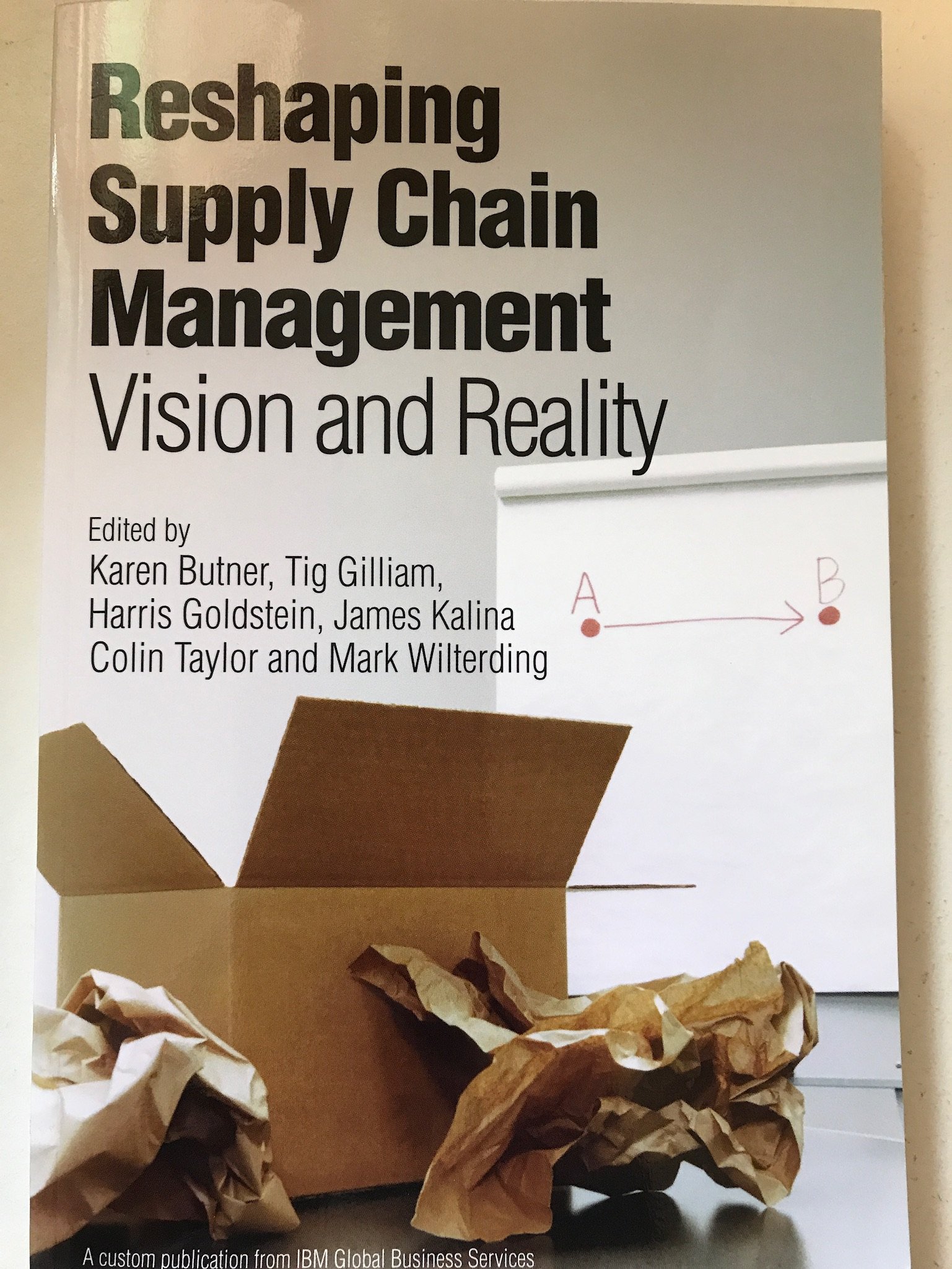 reshaping supply chain management vision and reality  karen butner 0536283230, 9780536283238