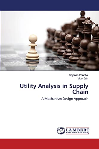 utility analysis in supply chain 1st edition panchal gajanan, jain vipul 3659680907, 9783659680908