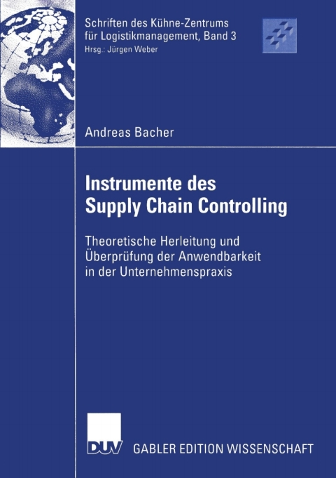 instrumente des supply chain controlling 1st edition andreas bacher 3322904512, 9783322904515