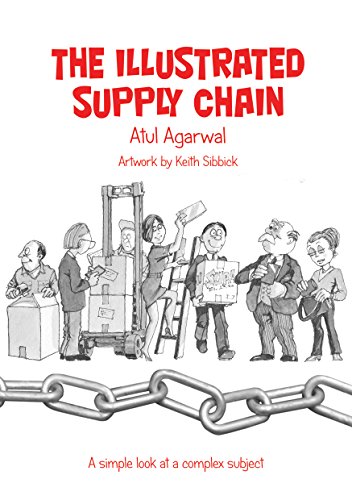 the illustrated supply chain 1st edition atul agarwal 1788086678, 9781788086677