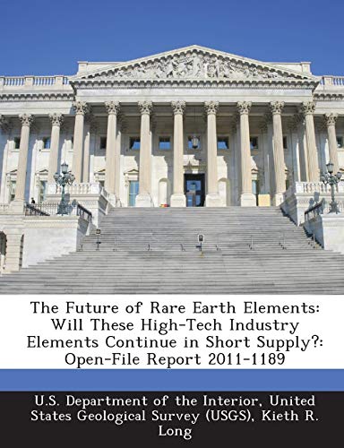 the future of rare earth elements will these high tech industry elements continue in short supply open file