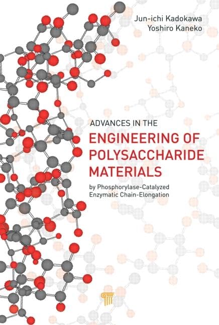 advances in the engineering of polysaccharide materials by phosphorylase catalyzed enzymatic chain elongation