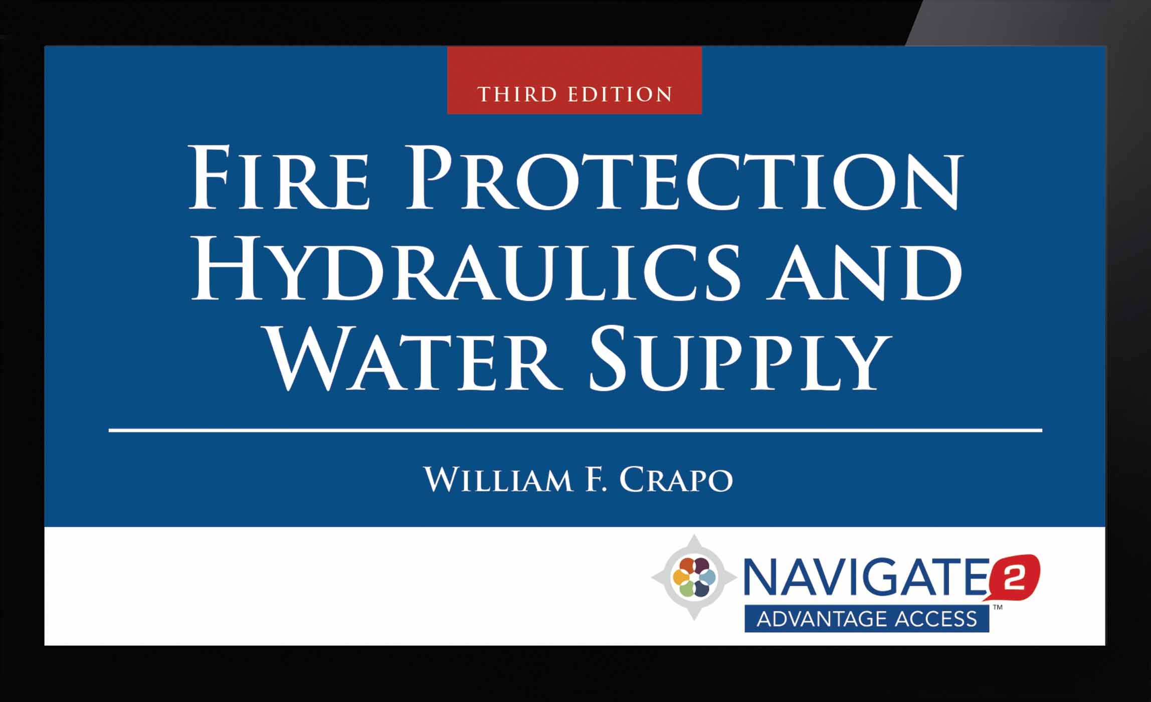 fire protection hydraulics and water supply navigate 2 advantage access code 3rd edition jones & bartlett