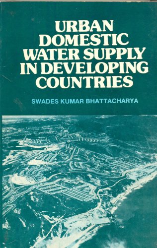 urban domestic water supply in developing countries 2nd edition bhattacharya 8123900406, 9788123900407