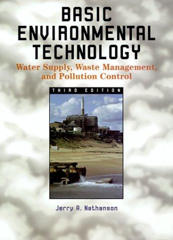 basic environmental technology water supply waste management and pollution control subsequent edition