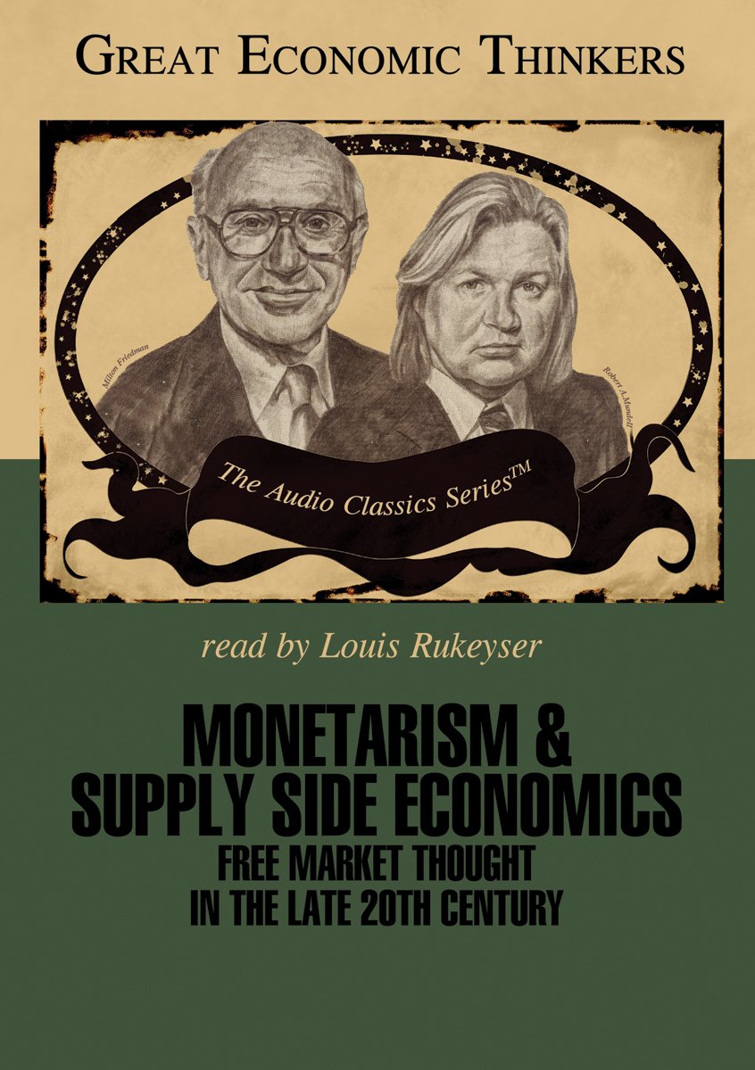 monetarism and supply side economics knowledge products unabridged edition arlo klamer, et al 0786169451,